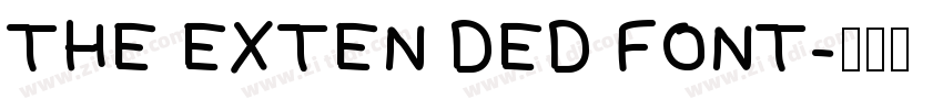 THE EXTEN DED FONT字体转换